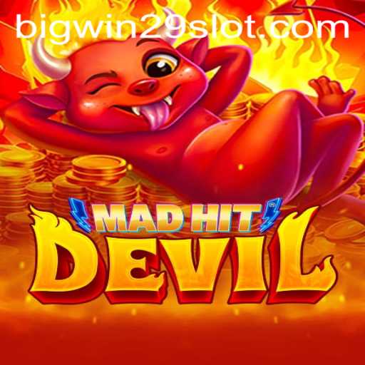 MadHitDevil: Unleashing the Thrills of Modern Gaming