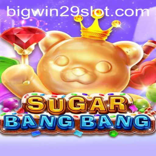 Discover the Thrilling World of SUGARBANGBANG: An Exciting Adventure Awaits